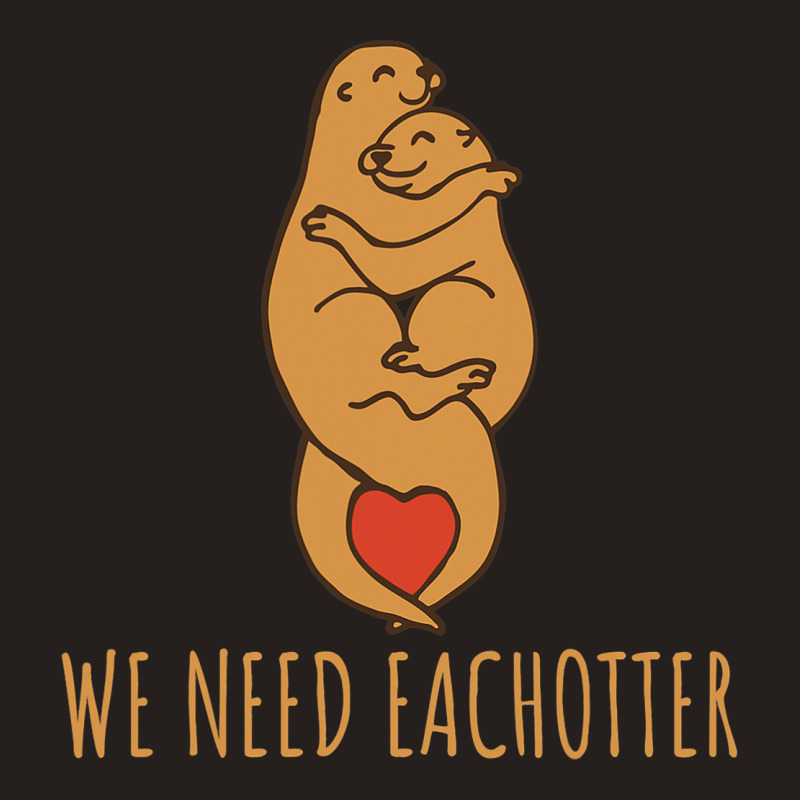 Funny Cute Pun Eachotter Tank Top | Artistshot