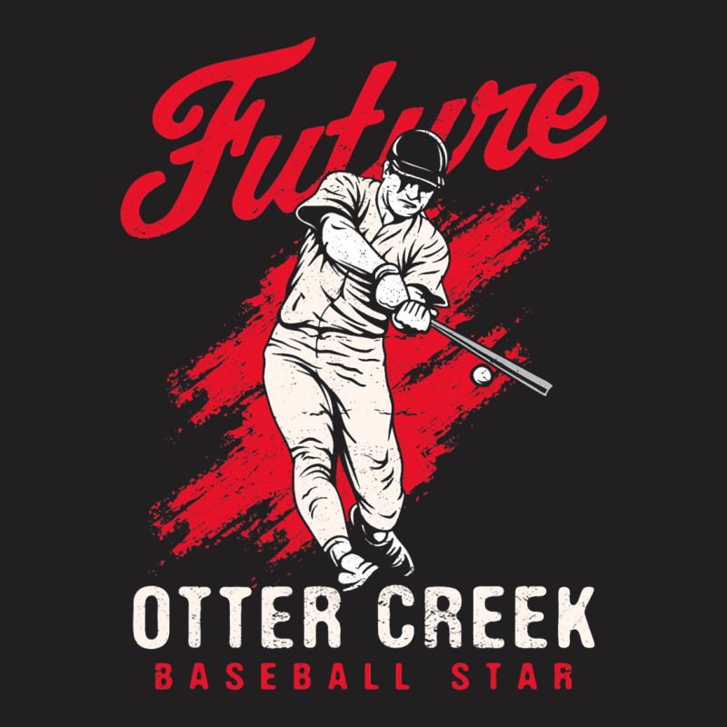 Future Otter Creek Baseball Star Baseball Player T-shirt | Artistshot