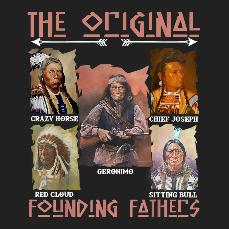 The Original Founding Fathers Native American T Shirt Basic T-shirt | Artistshot