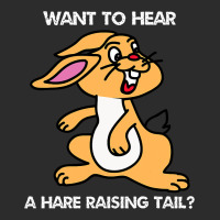 Fun Want To Hear A Hare Raising Tail Exclusive T-shirt | Artistshot