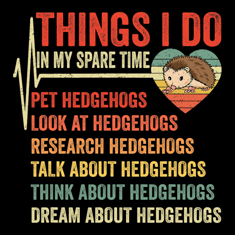 Funny Hedgehog Lover Heartbeat Things I Do In My S Zipper Hoodie | Artistshot