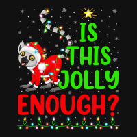 Funny Xmas Tree Is This Jolly Enough Lemur Christm Graphic T-shirt | Artistshot