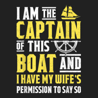 I Am The Captain Of This Boat Sailboat Sail Boating Sailing T Shirt Basic T-shirt | Artistshot