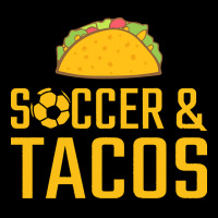 Soccer T  Shirt Soccer And Tacos T  Shirt Long Sleeve Shirts | Artistshot