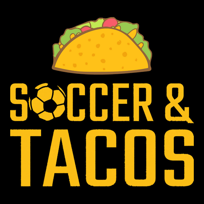 Soccer T  Shirt Soccer And Tacos T  Shirt Long Sleeve Shirts by clement51593 | Artistshot