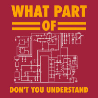 What Part Of Don T You Understand  Electronic Engineer Gift Basic Youth T-shirt | Artistshot