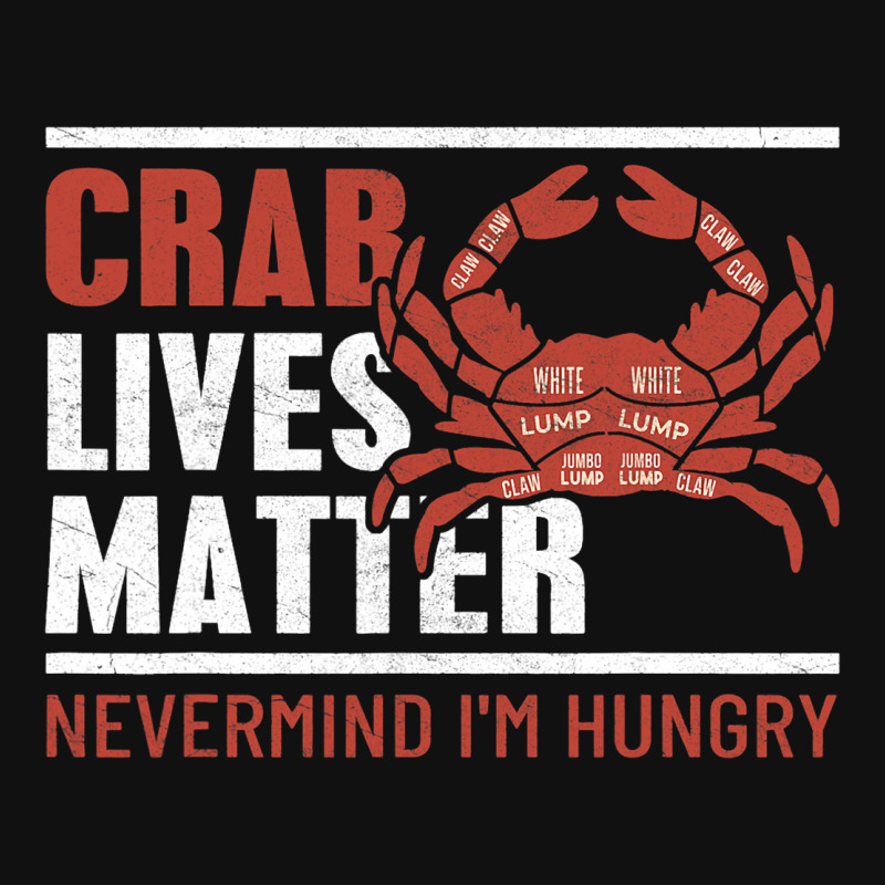 Crab Lives Matter 2dungeness Crab Boil Seafood Fun Graphic T-shirt | Artistshot