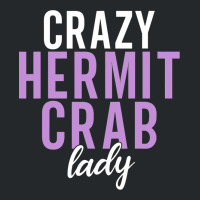 Crazy Hermit Crab Lady Crewneck Sweatshirt | Artistshot