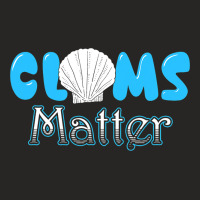 Clams Matter Funny Clam Shell Graphic Tee Men Wome Ladies Fitted T-shirt | Artistshot