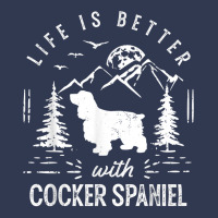 Cocker Spaniel Life Better Mom Dad Dog T Shirt Basic T-shirt | Artistshot