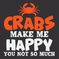 Crabs Make Me Happy Crab Lobster Crustacean Vintage Hoodie And Short Set | Artistshot