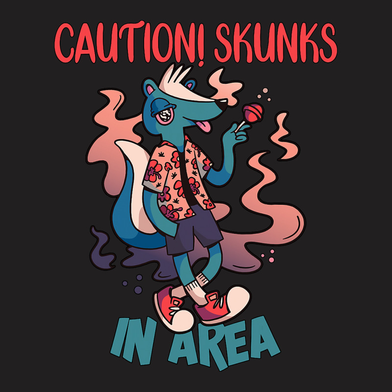 Caution Skunks In Area T-shirt | Artistshot