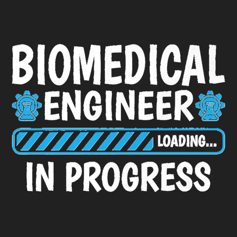 Biomedical Engineering Loading  Future Biomedical Engineer Premium Basic T-shirt by EaglesonBonnie | Artistshot