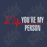 You're My Person Basic T-shirt | Artistshot