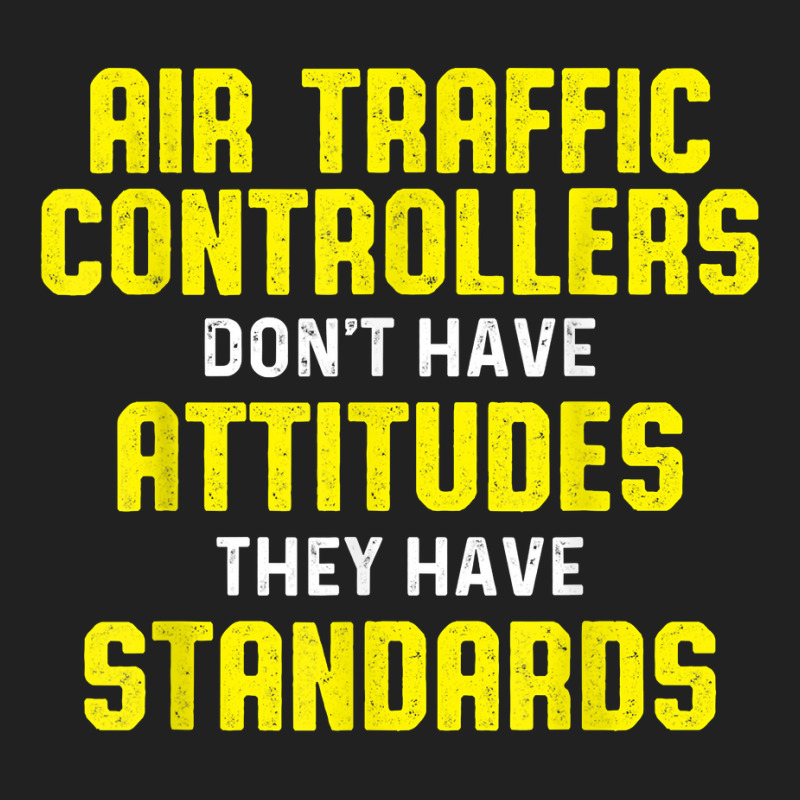 Air Traffic Controller Argument Atc Flight Control T Shirt Basic T-shirt by deleonnylorindg | Artistshot