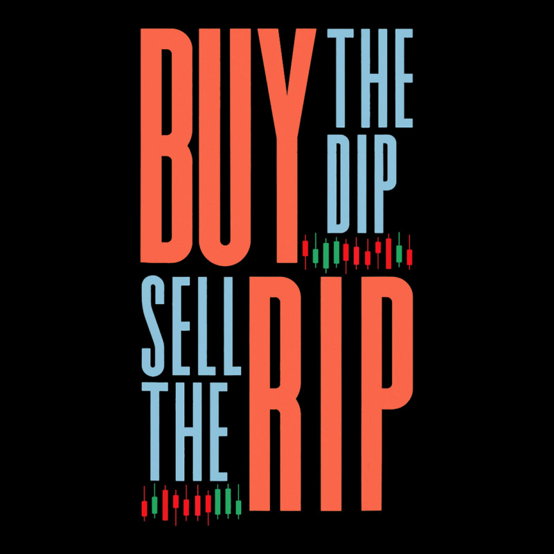 Buy The Dip Sell The Rip Day Trader Stock Market V-neck Tee | Artistshot