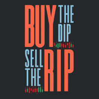 Buy The Dip Sell The Rip Day Trader Stock Market Crewneck Sweatshirt | Artistshot