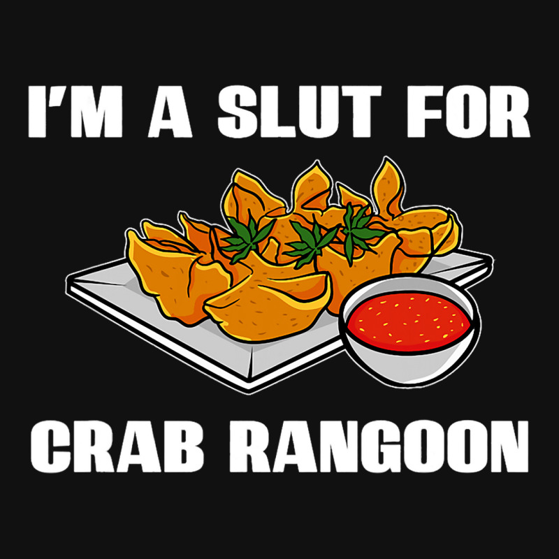 Crab Rangoon Asian Chinese Food Lover Sayings Food Graphic T-shirt | Artistshot