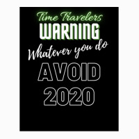 Time Travelers Warning Whatever You Do Avoid 2020 Raglan Crop Top | Artistshot