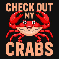 Checkout My Crabs Shellfish Crab Crustacean Crabs  Graphic T-shirt | Artistshot