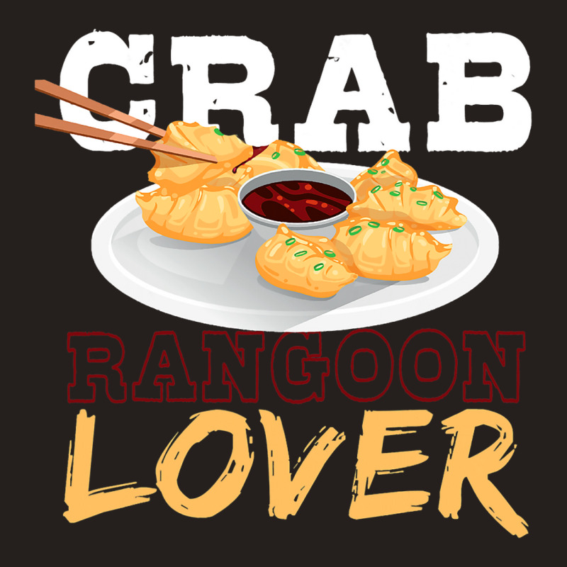 Crab Rangoon Lover Dimsum Dumpling Chinese Food Cr Tank Top | Artistshot