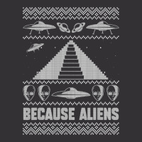 Because Aliens Funny Pyramid Makers Ugly Christmas Vintage Hoodie | Artistshot