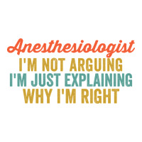 Anesthesiologist I'm Not Arguing I'm Just Explaining Why I'm Right-vwm Raglan Crop Top | Artistshot