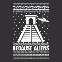 Because Aliens Funny Pyramid Makers Ugly Christmas Vintage Short | Artistshot