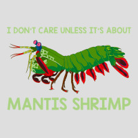 Crustacean I Dont Care Unless It’s About Mantis  Glass Tumbler | Artistshot