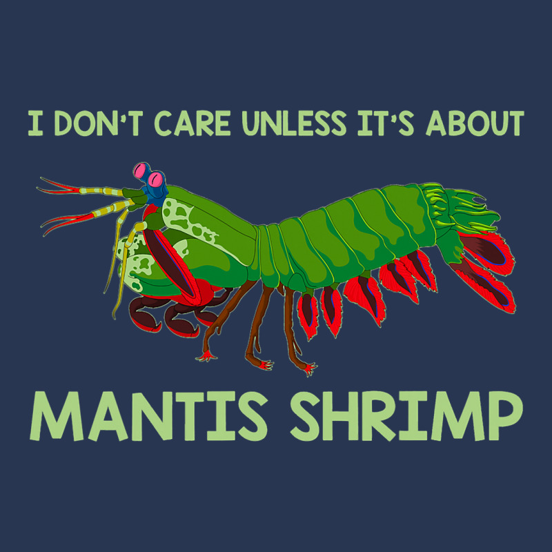 Crustacean I Dont Care Unless It’s About Mantis  Men Denim Jacket | Artistshot