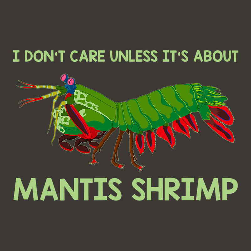 Crustacean I Dont Care Unless It’s About Mantis  Bucket Hat | Artistshot