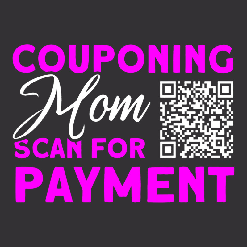 Couponing Mom Scan For Payment Couponer Couponing Vintage Hoodie | Artistshot