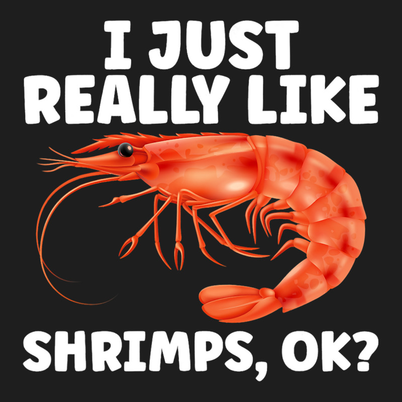 Cute Shrimp Design For Shrimp Lover Seafood Cool C Classic T-shirt | Artistshot