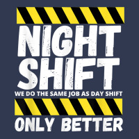 Night Shift Worker Overnight Shift Funny T Shirt Basic T-shirt | Artistshot