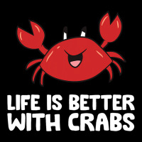 Crab Seafood Pet Crab Life Is Better With Crabs Pocket T-shirt | Artistshot