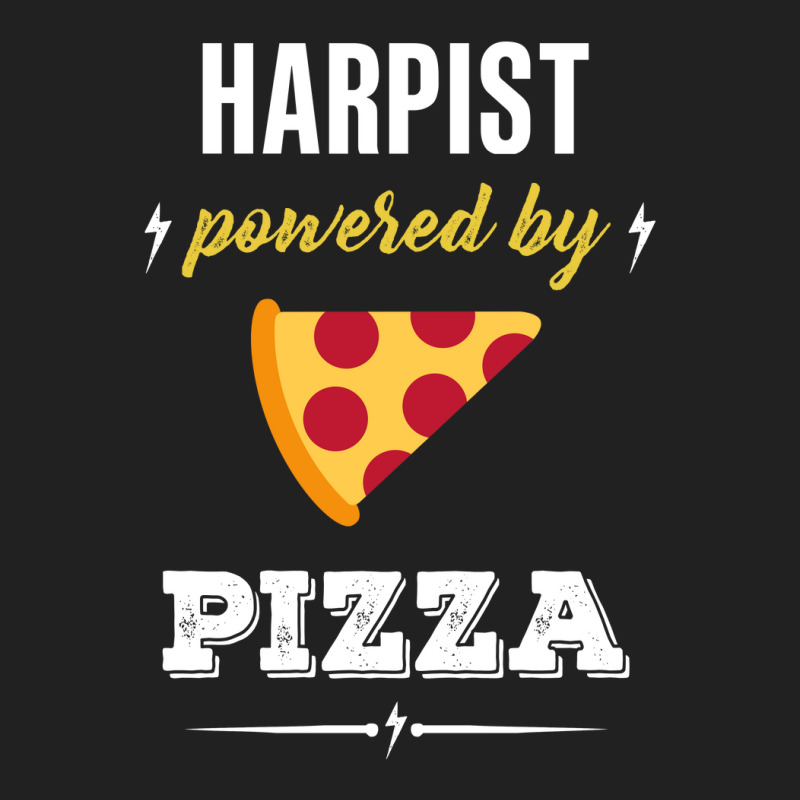 Harpist Powered By Pizza Funny Gift Basic T-shirt | Artistshot