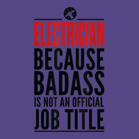 Electrician Because Badass Is Not A Title Electronics Solder T Shirt Basic T-shirt | Artistshot