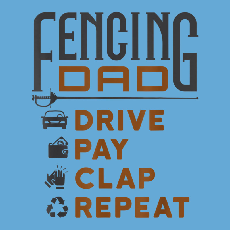 Funny Fencing Dad Gifts Drive Pay Clap Repeat Father's Day T Shirt Basic Youth T-shirt | Artistshot