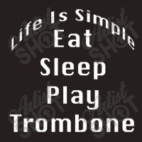 Eat Sleep Play Trombone Tank Top | Artistshot