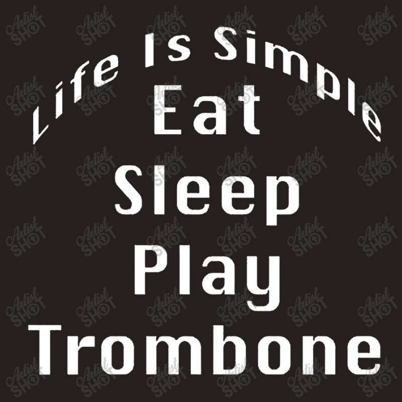 Eat Sleep Play Trombone Tank Top by Sultygo | Artistshot