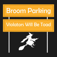 Broom Parking Violators Will Be Toad Halloween Day Hoodie & Jogger Set | Artistshot