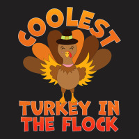 Coolest Turkey In The Flock Toddler Boys Thanksgiv T-shirt | Artistshot