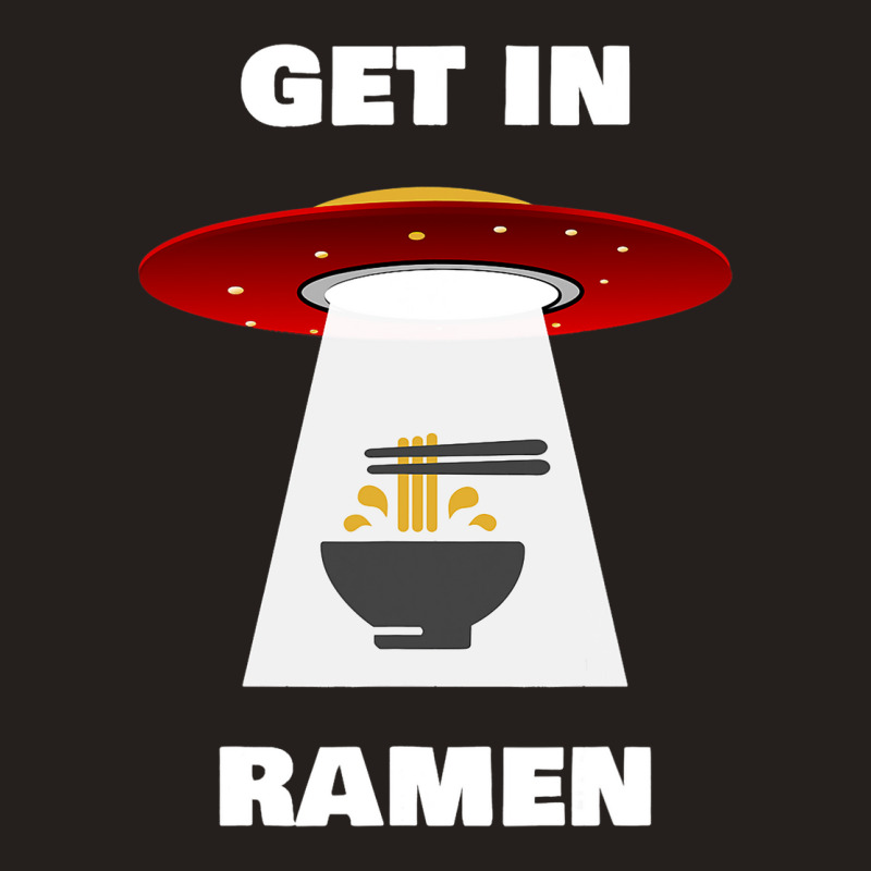 Ufo Believer And Ramen Lover Spaceship Alien Ramen Tank Top | Artistshot