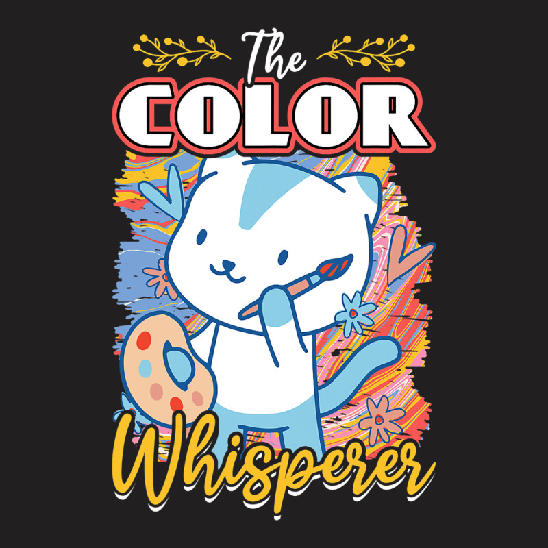 The Color Whisperer 2painter T-shirt | Artistshot