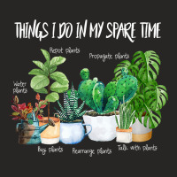 Things I Do In My Spare Time Plant Funny Gardener  Ladies Fitted T-shirt | Artistshot