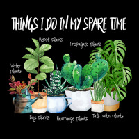 Things I Do In My Spare Time Plant Funny Gardener  Maternity Scoop Neck T-shirt | Artistshot