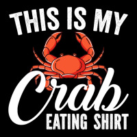 This Is My Crab Eating Shirt Red Crab Crabbing Cra Zipper Hoodie | Artistshot