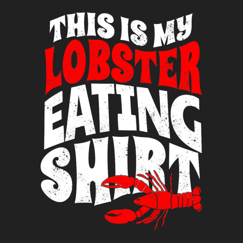 Vintage This Is My Lobster Eating Basic T-shirt | Artistshot