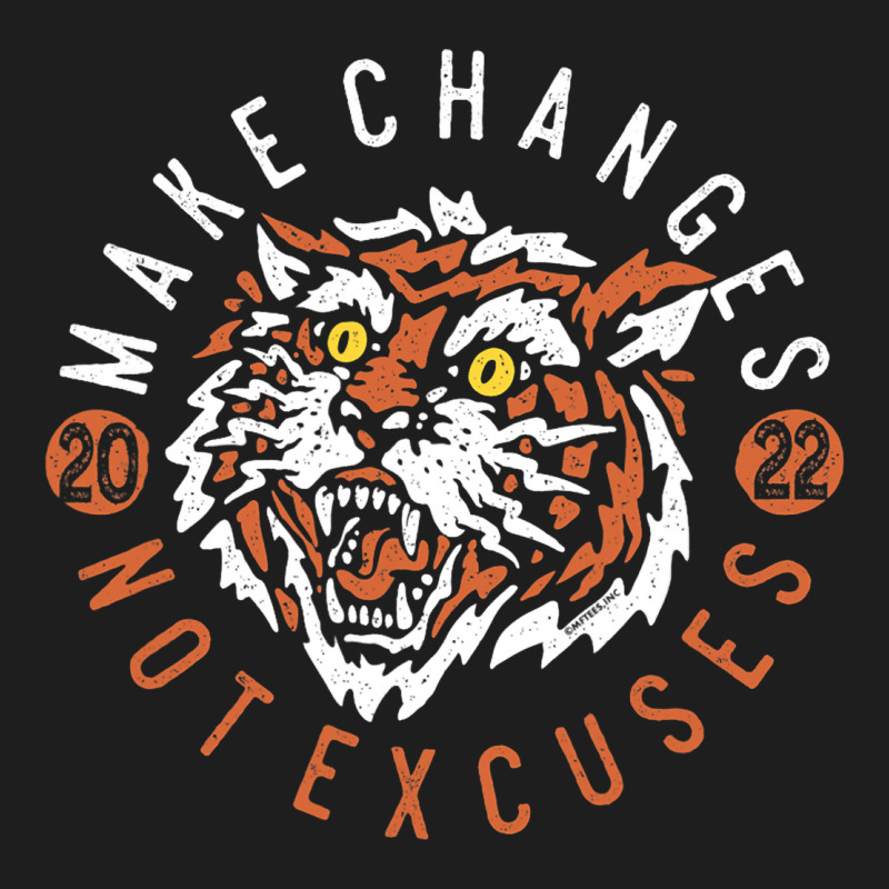 Vintage Tiger Face Make Changes Not Excuses Tattoo Classic T-shirt | Artistshot