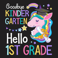 Unicorn Girl Goodbye Kindergarten Hello 1st Grade  T-shirt | Artistshot